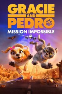 Gracie & Pedro: Pets to the Rescue