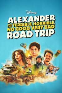 Alexander and the Terrible, Horrible, No Good, Very Bad Road Trip