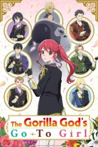 The Gorilla God’s Go-To Girl: Season 1