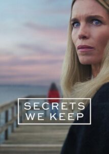 Secrets We Keep: Season 1
