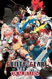 GUILTY GEAR STRIVE: DUAL RULERS: Season 1