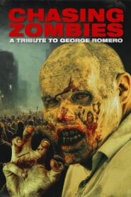 Chasing Zombies: A Tribute To George Romero