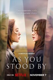 As You Stood By: Season 1