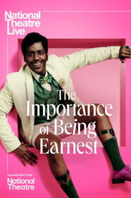 National Theatre Live: The Importance of Being Earnest