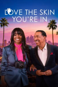 Love the Skin You’re In