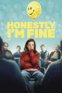 Honestly, I’m Fine