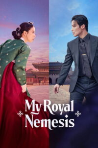 My Royal Nemesis: Season 1